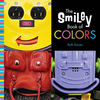 Book cover for The Smiley Book of Colors