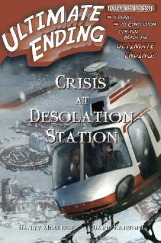 Cover of Crisis at Desolation Station