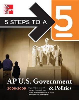 Cover of AP U.S. Government and Politics. 5 Steps to a 5.