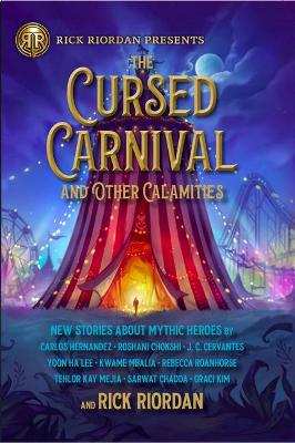 Book cover for The Cursed Carnival and Other Calamities