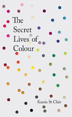 Book cover for The Secret Lives of Colour
