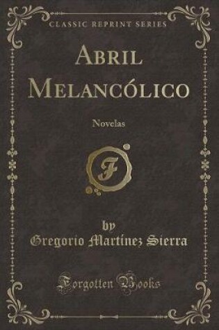 Cover of Abril Melancólico