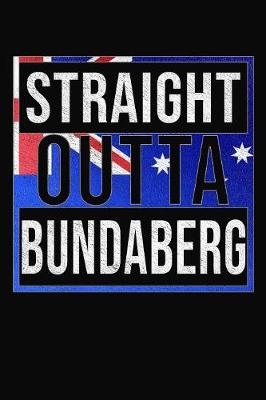 Book cover for Straight Outta Bundaberg