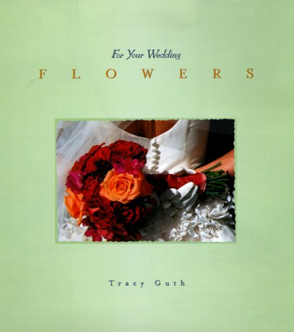 Book cover for For Your Wedding: Flowers