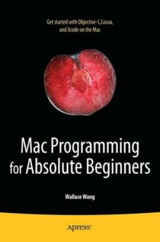 Cover of Mac Programming for Absolute Beginners