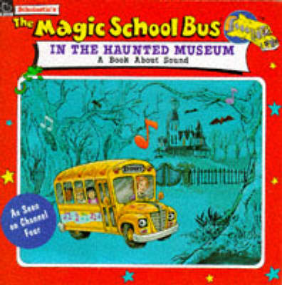 Book cover for The Magic School Bus in the Haunted Museum