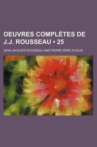 Cover of Oeuvres Completes de J.J. Rousseau (25)