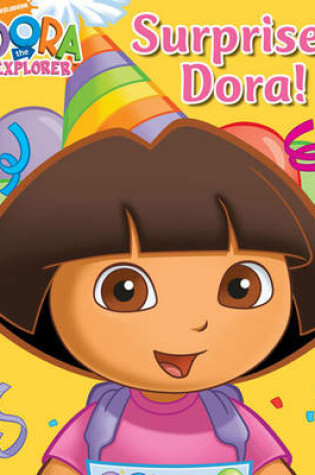 Cover of Surprise, Dora!