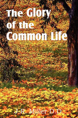 Book cover for The Glory of the Common Life