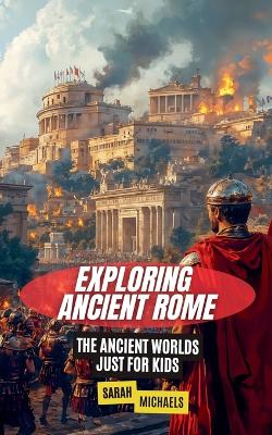 Book cover for Exploring Ancient Rome