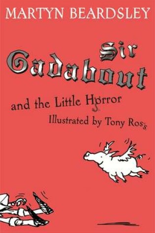Cover of Sir Gadabout and the Little Horror