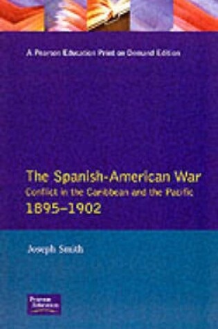 Cover of The Spanish-American War 1895-1902