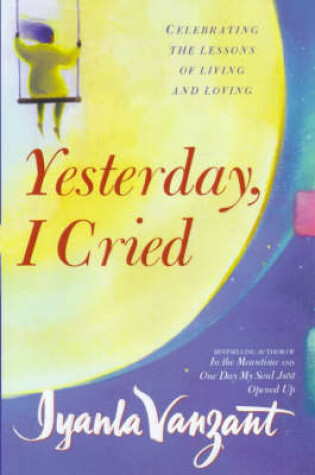 Cover of Yesterday, I Cried