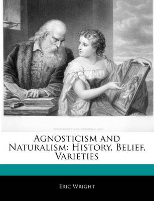 Book cover for Agnosticism and Naturalism
