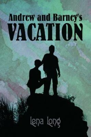 Cover of Andrew and Barney's Vacation