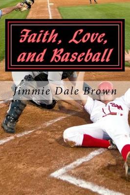 Book cover for Faith, Love, and Baseball