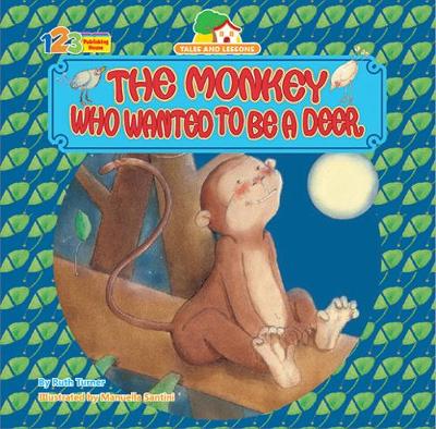 Book cover for The Monkey Who Wanted to be a Deer
