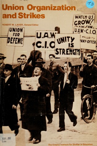 Cover of Union Organizations and Strikes