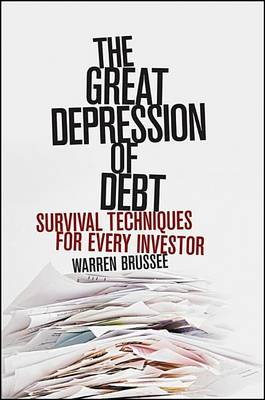 Book cover for The Great Depression of Debt: Survival Techniques for Every Investor