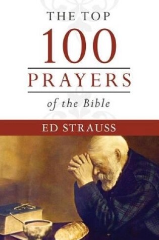 Cover of Top 100 Prayers of the Bible