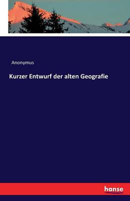 Book cover for Kurzer Entwurf der alten Geografie