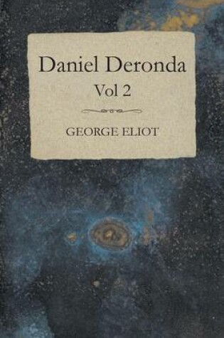 Cover of Daniel Deronda - Vol 2.