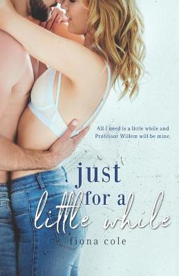 Book cover for Just for a Little While