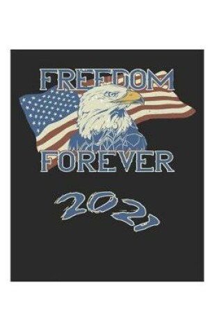 Cover of Freedom Forever 2021