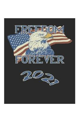 Book cover for Freedom Forever 2021