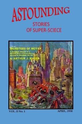 Book cover for Astounding Stories of Super-Science (Vol. II No. 1 April, 1930)