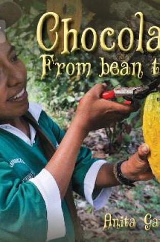 Cover of Chocolate: from Bean to Bar