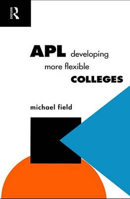 Book cover for APL: Developing more flexible colleges