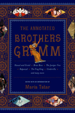 Cover of The Annotated Brothers Grimm
