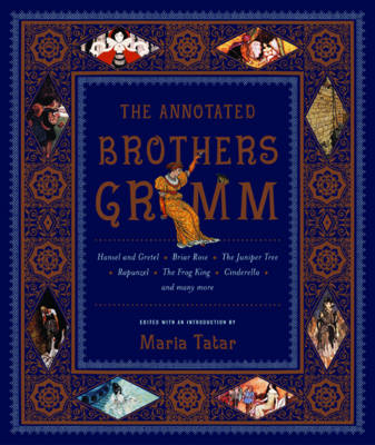 Book cover for The Annotated Brothers Grimm