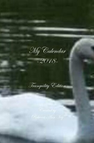 Cover of My Calendar - 2018 - Tranquility Edition