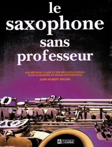 Book cover for Saxophone Sans Professeur, Le