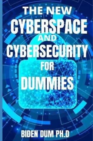 Cover of The New Cyberspace and Security for Dummies