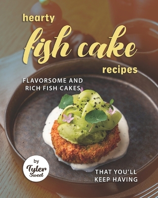 Book cover for Hearty Fish Cake Recipes