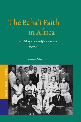 Cover of The Baha'i Faith in Africa