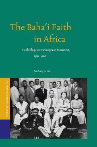 Cover of The Baha'i Faith in Africa