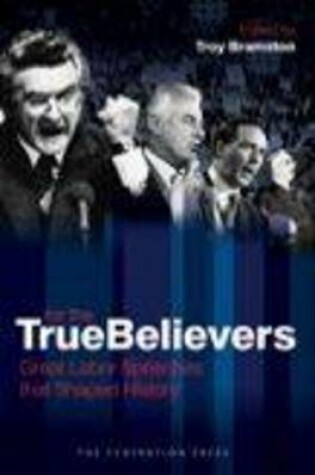 Cover of For The True Believers
