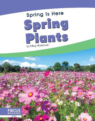 Book cover for Spring Is Here: Spring Plants