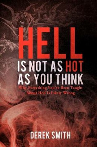 Cover of Hell Is Not as Hot as You Think