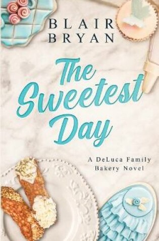 Cover of The Sweetest Day