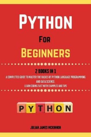 Cover of Python For Beginners. 2 Books in 1