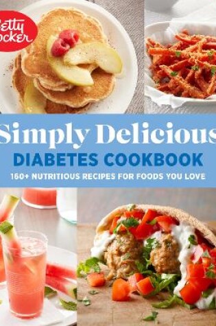Cover of Betty Crocker Simply Delicious Diabetes Cookbook