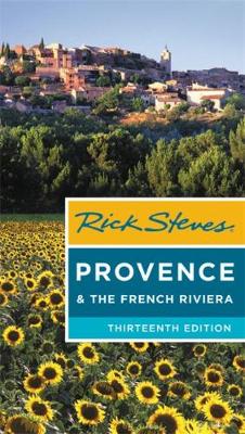 Book cover for Rick Steves Provence & the French Riviera (Thirteenth Edition)