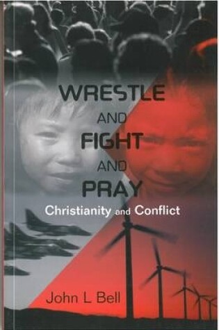 Cover of Wrestle and Fight and Pray