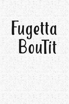 Book cover for Fugetta Bout It