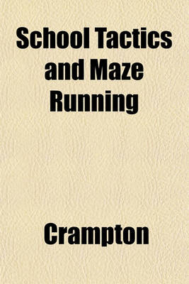 Book cover for School Tactics and Maze Running